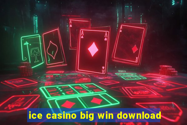 ice casino big win download